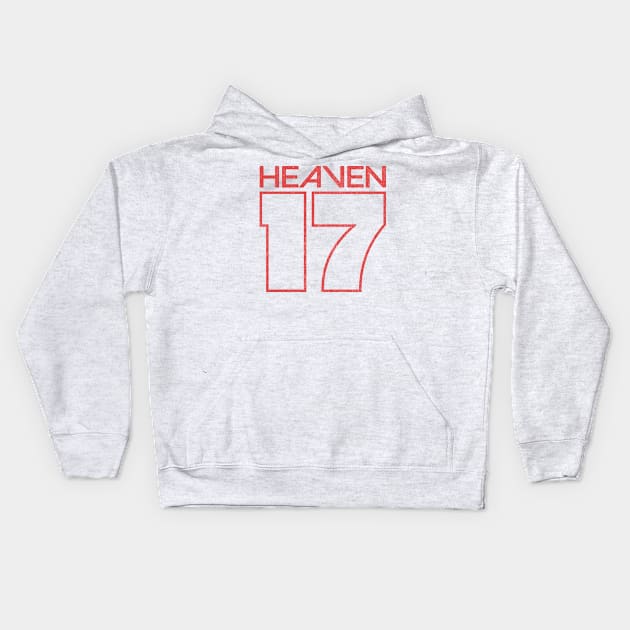 Heaven 17 / Retro Fan Art Design Kids Hoodie by DankFutura